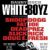 Whiteboyz