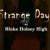Strange Days at Blake Holsey High