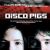 Disco Pigs
