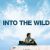 Into the Wild