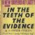 In the Teeth of the Evidence