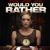 Would You Rather