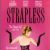 Strapless