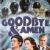 Goodbye & Amen